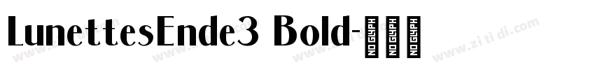 LunettesEnde3 Bold字体转换